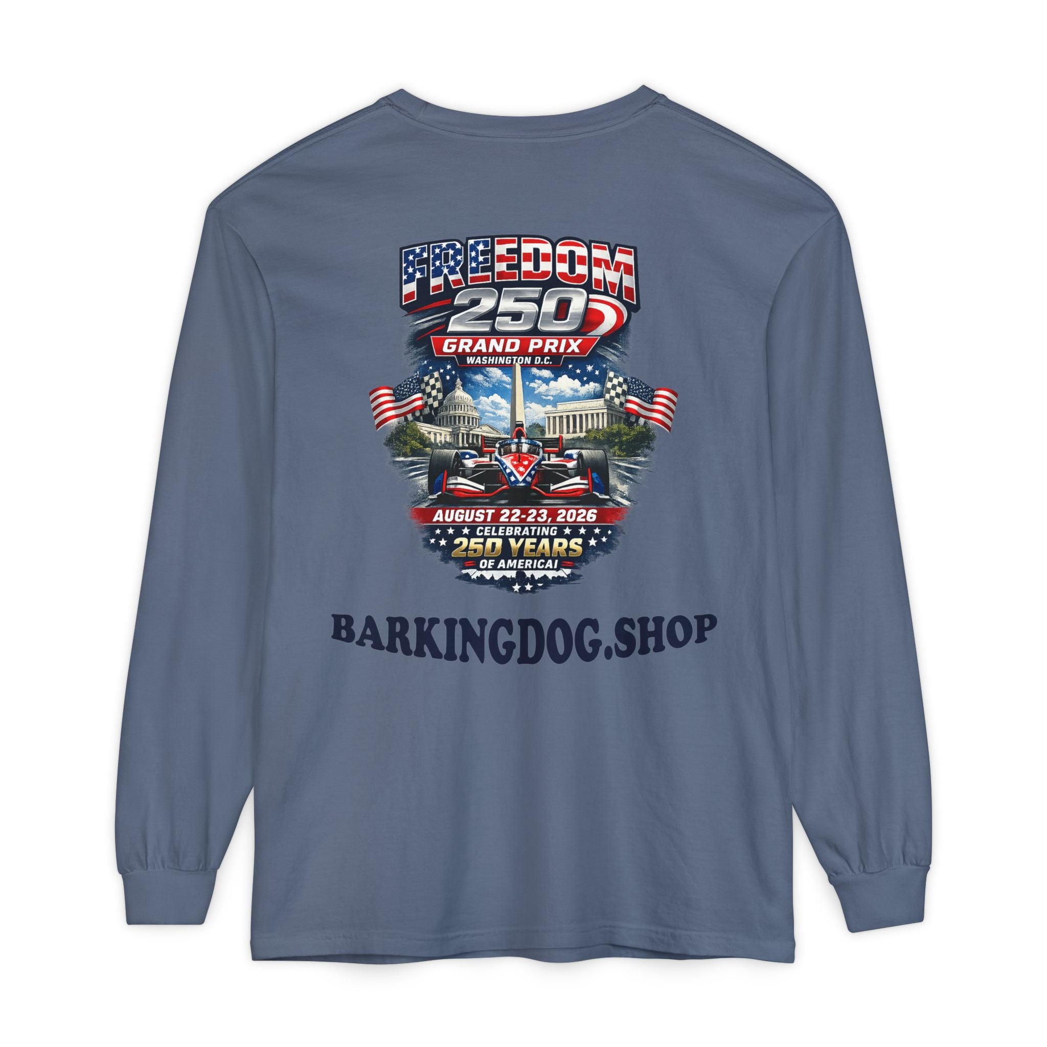 Freedom 250 Grand Prix Long Sleeve T-Shirt — "Wag On" Dog Rally Race Tee