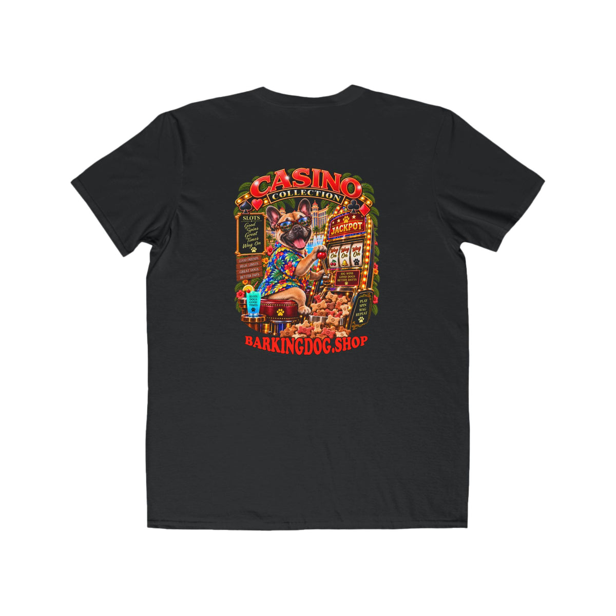 French Bulldog Slots T Shirt Casino Collection Funny Slot Machine Dog Graphic Tee Wag On BarkingDog Shop