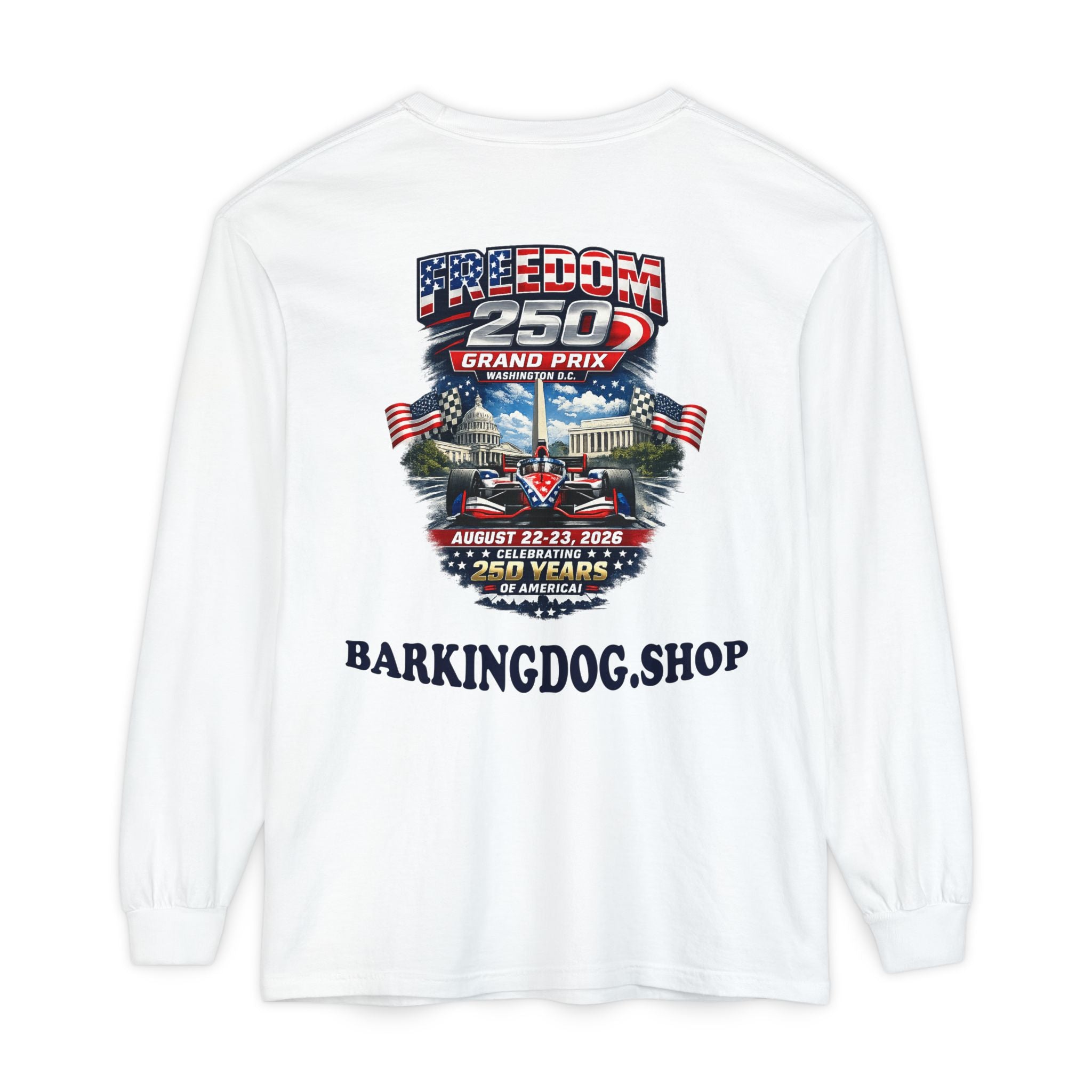 Freedom 250 Grand Prix Long Sleeve T-Shirt — "Wag On" Dog Rally Race Tee