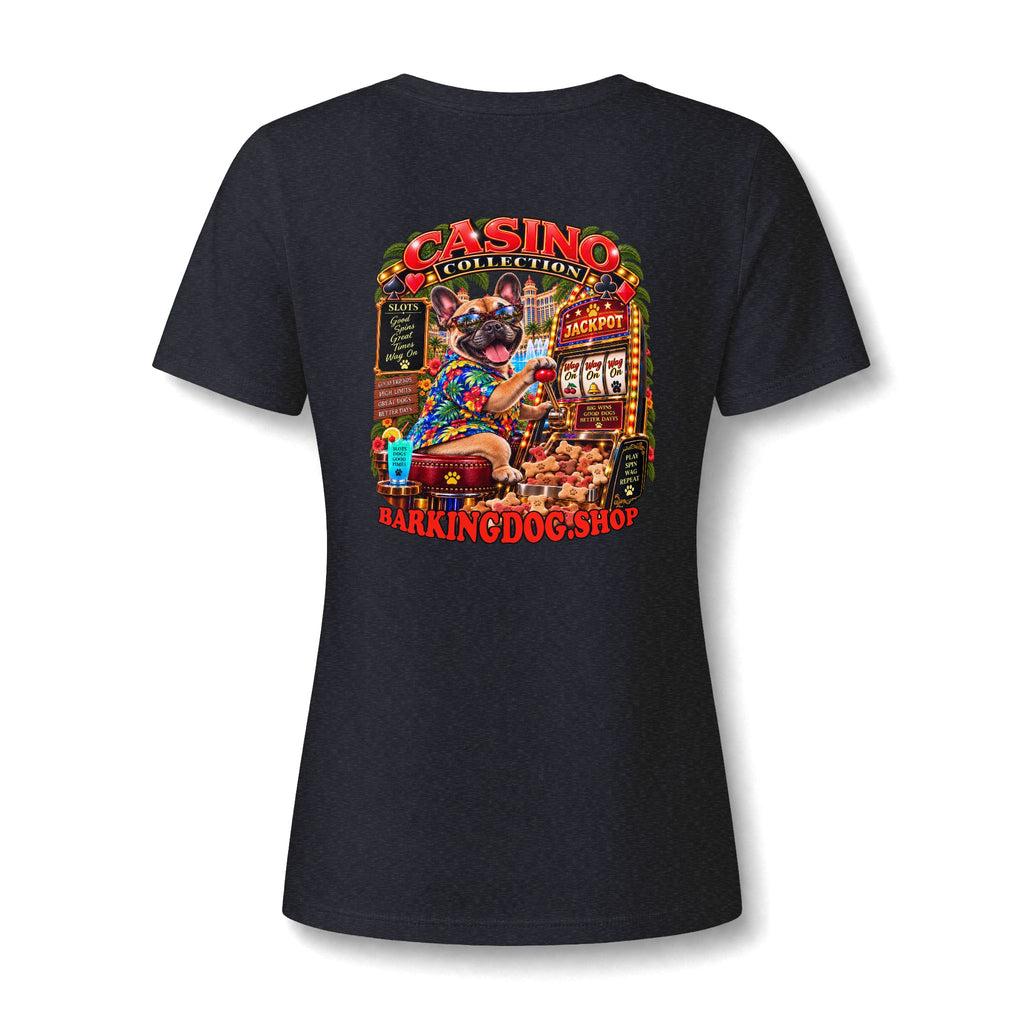 French Bulldog Slots Womens V Neck T Shirt Casino Collection Funny Casino Dog Graphic Tee Wag On BarkingDog Shop