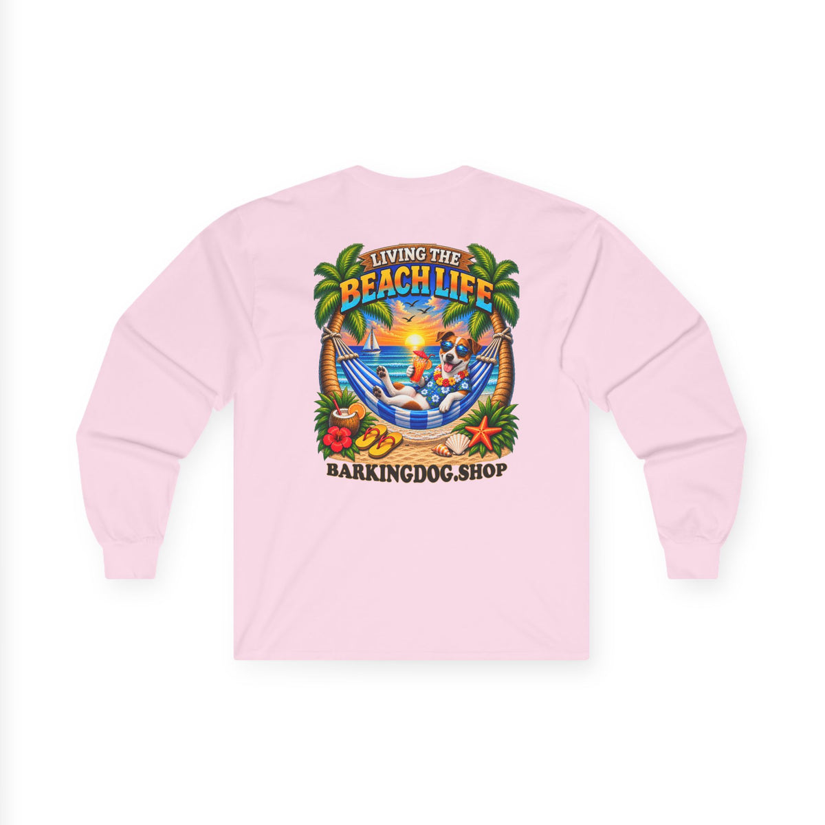 Copy of Chihuahua Beach Life Canine Long Sleeve T Shirt Beach Collection Hammock Tropical Dog Graphic Tee Wag On BarkingDog Shop
