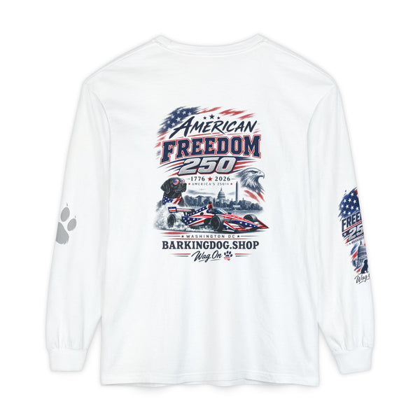 American Freedom 250 Long Sleeve T Shirt USA Country 250th Anniversary Patriotic Racing Dog Tee Wag On BarkingDog Shop