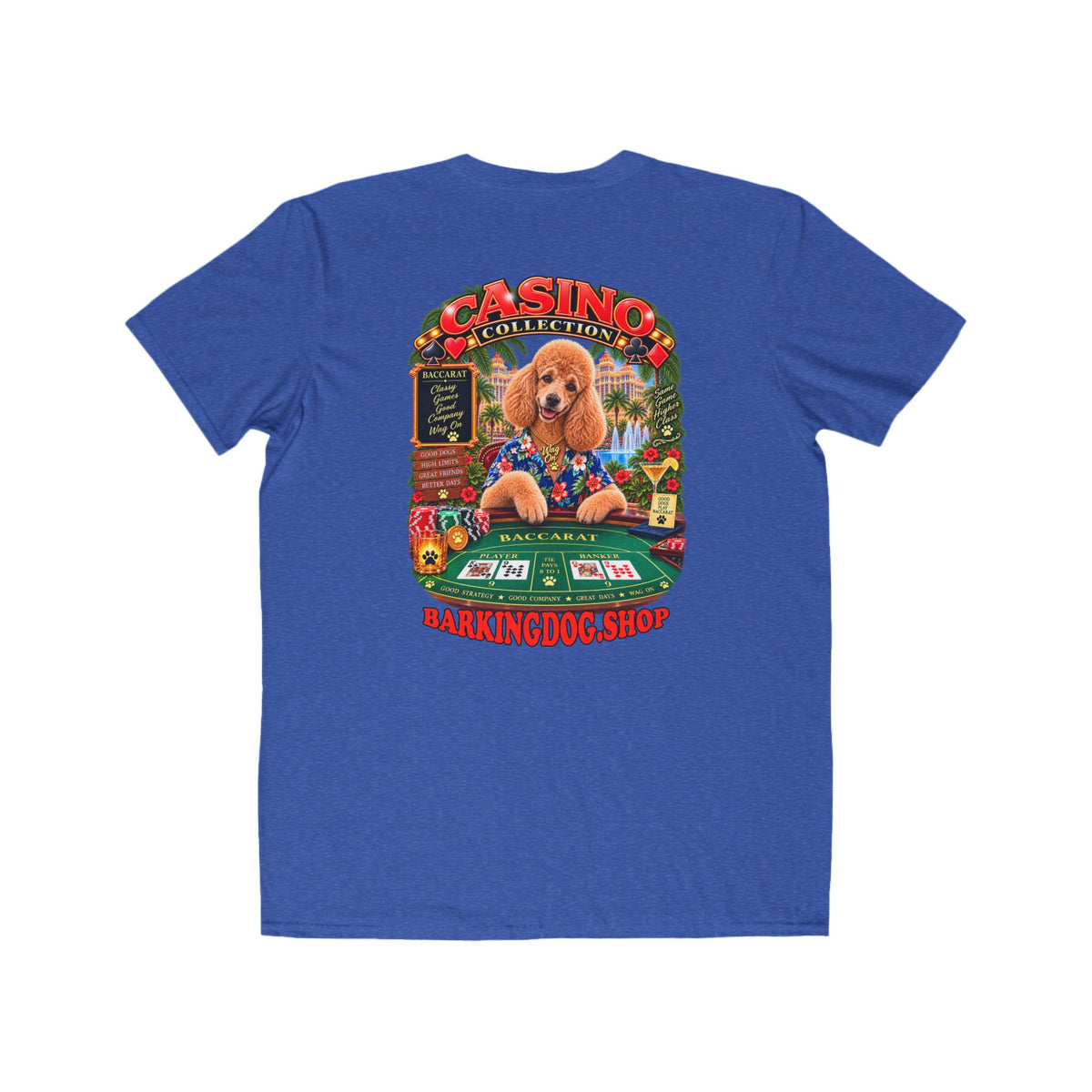 Poodle Baccarat T Shirt Casino Collection Funny Slot Machine Dog Graphic Tee Wag On BarkingDog Shop
