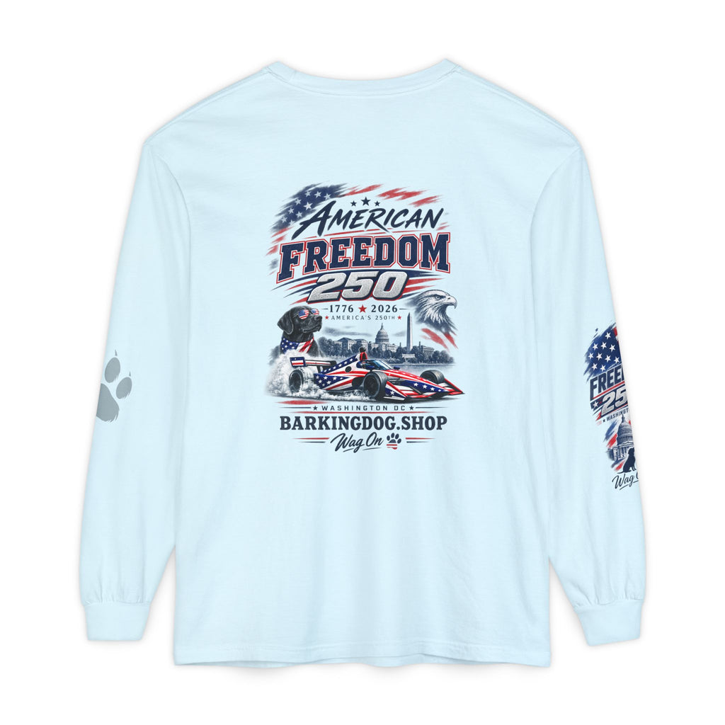 American Freedom 250 Long Sleeve T Shirt USA Country 250th Anniversary Patriotic Racing Dog Tee Wag On BarkingDog Shop