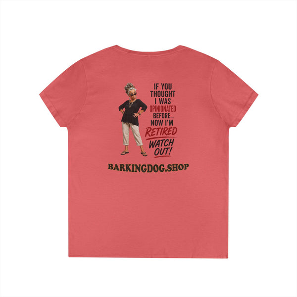 Retired and Opinionated Ladies' V-Neck Tee