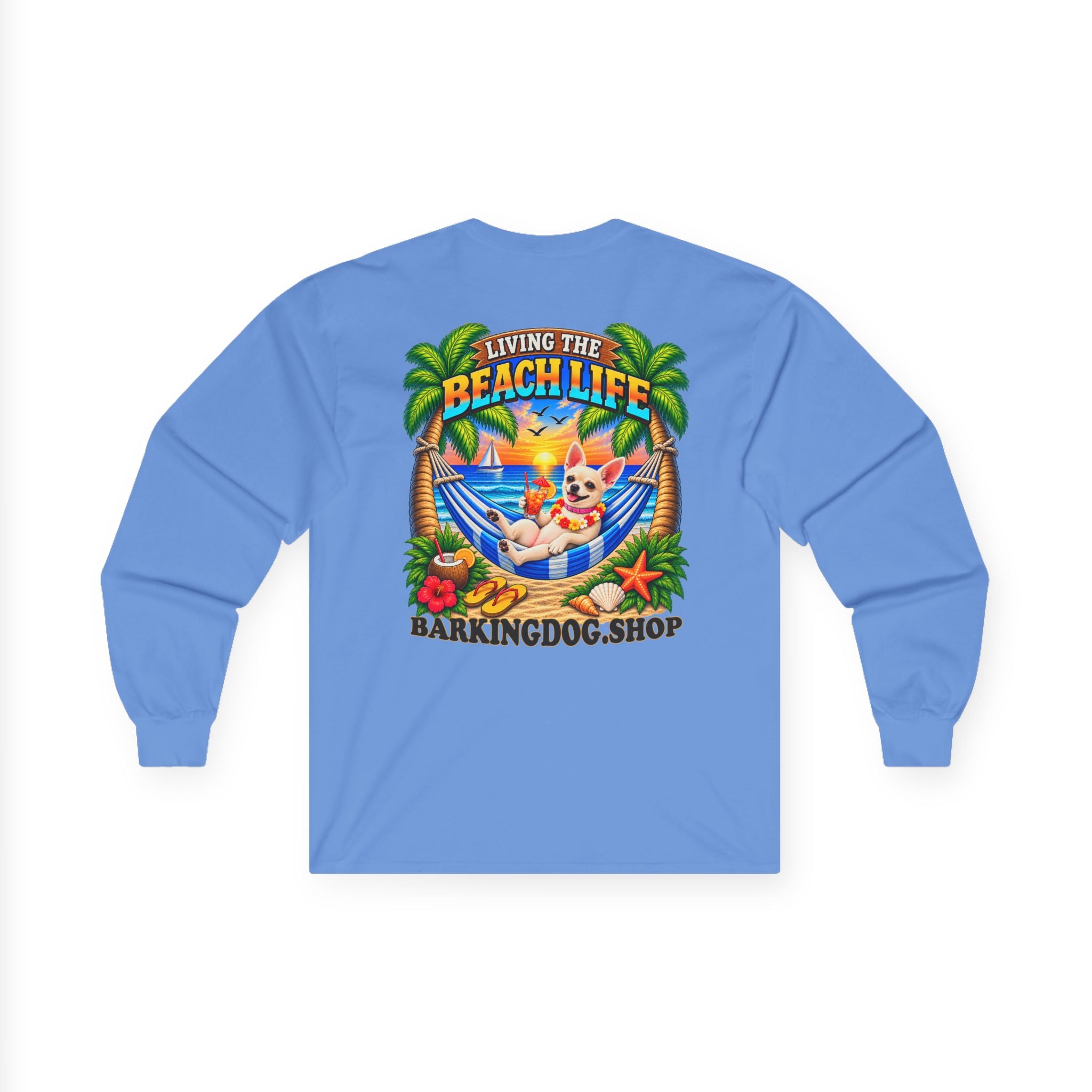 Chihuahua Beach Life Canine Long Sleeve T Shirt Beach Collection Hammock Tropical Dog Graphic Tee Wag On BarkingDog Shop