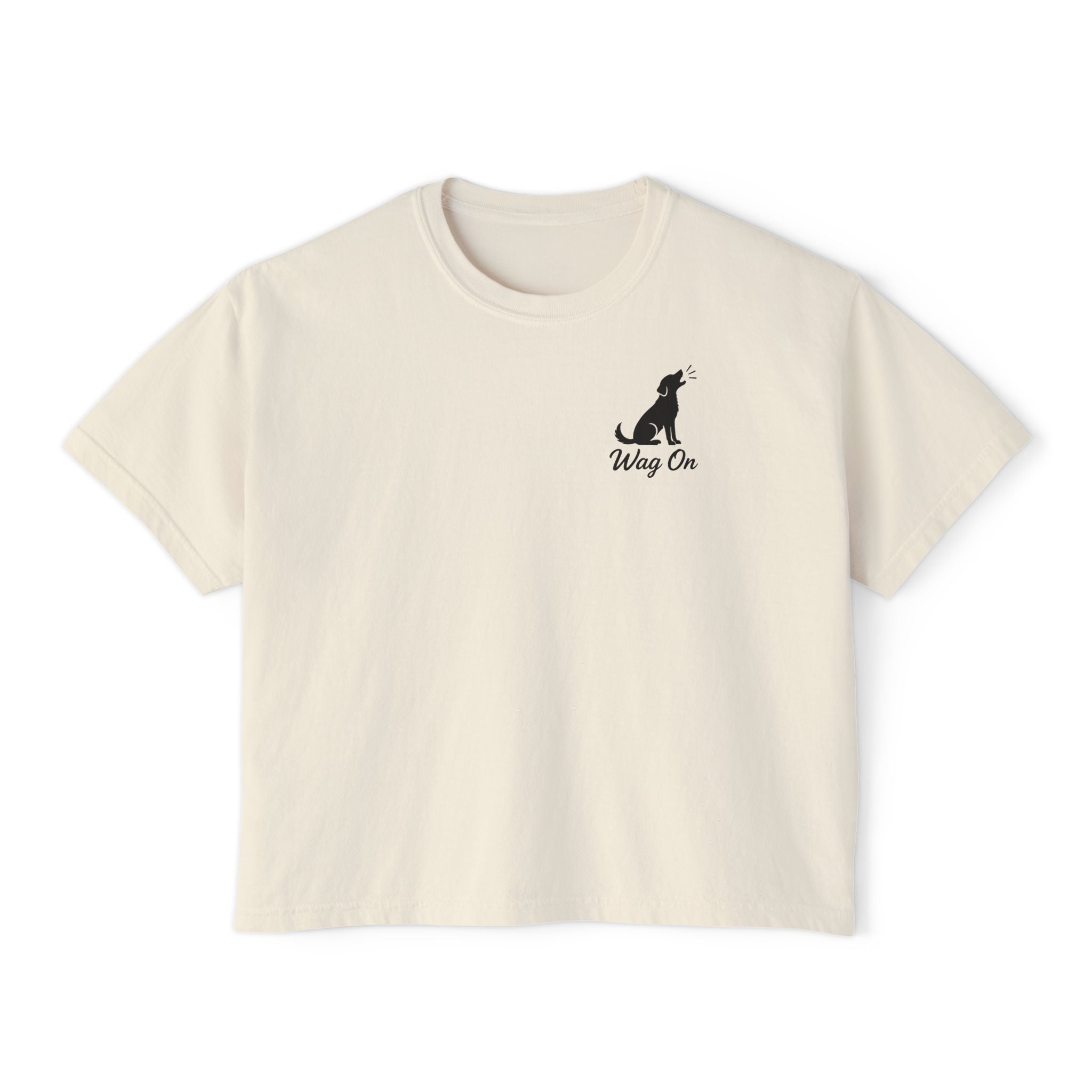 Boxy Tee — "Wag On" Dog Lovers Cropped T‑Shirt (Retired & Out of Control Design)