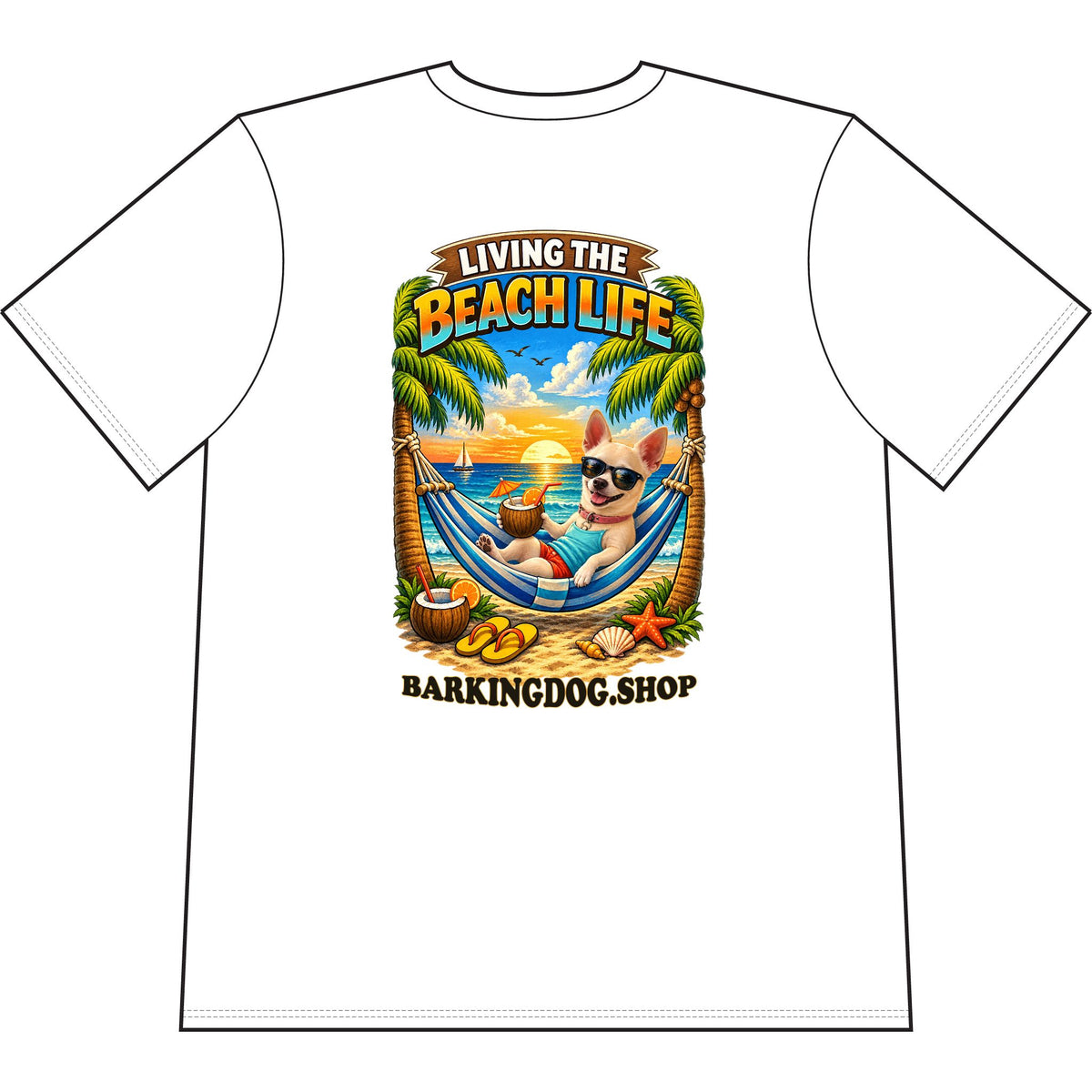 Chihuahua Beach Life Canine T Shirt Beach Collection Living the Beach Life Tropical Graphic Tee Wag On BarkingDog Shop
