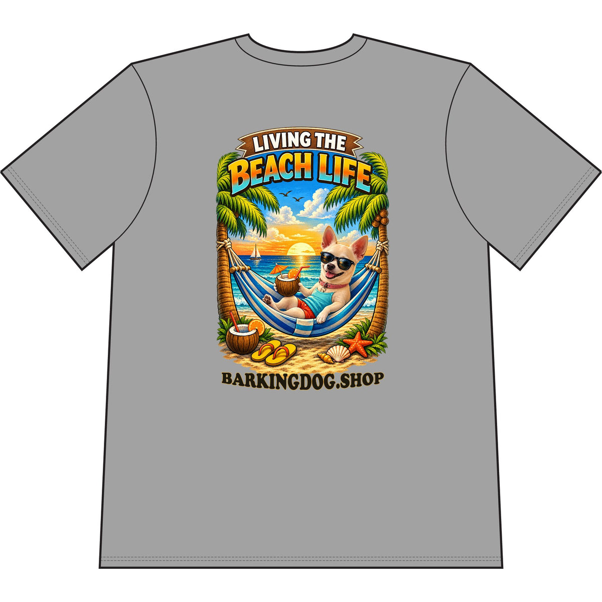 Chihuahua Beach Life Canine T Shirt Beach Collection Living the Beach Life Tropical Graphic Tee Wag On BarkingDog Shop