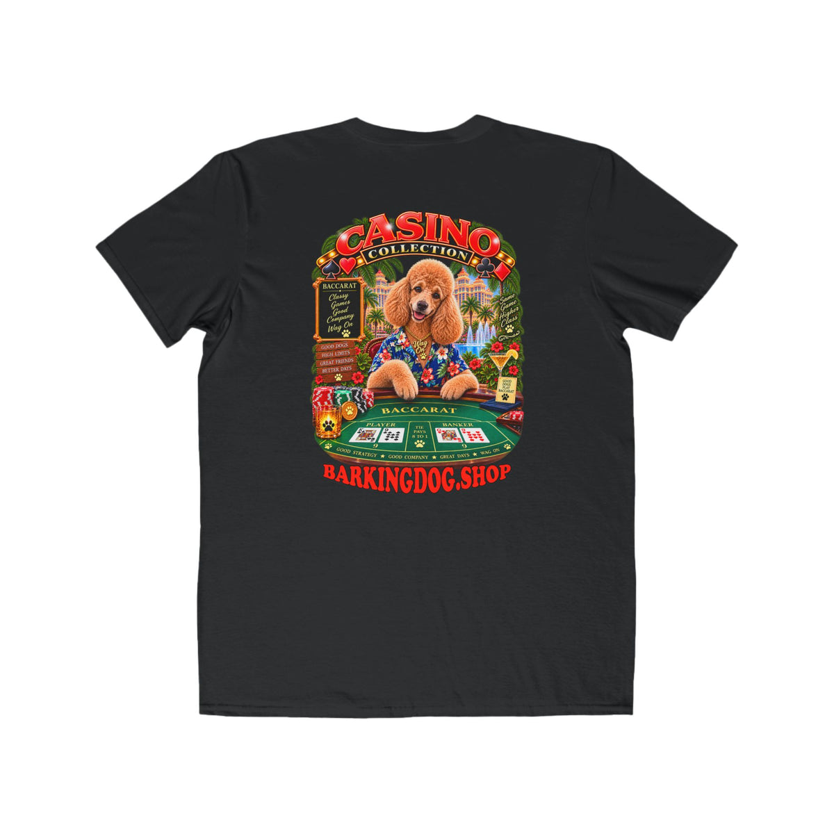 Poodle Baccarat T Shirt Casino Collection Funny Slot Machine Dog Graphic Tee Wag On BarkingDog Shop