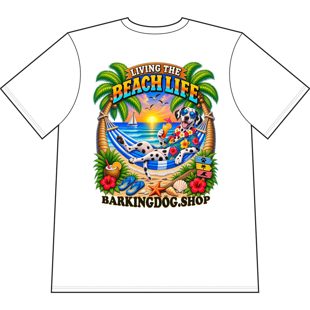 Dalmatian Beach Life Canine T Shirt Beach Collection Living the Beach Life Tropical Graphic Tee Wag On BarkingDog Shop