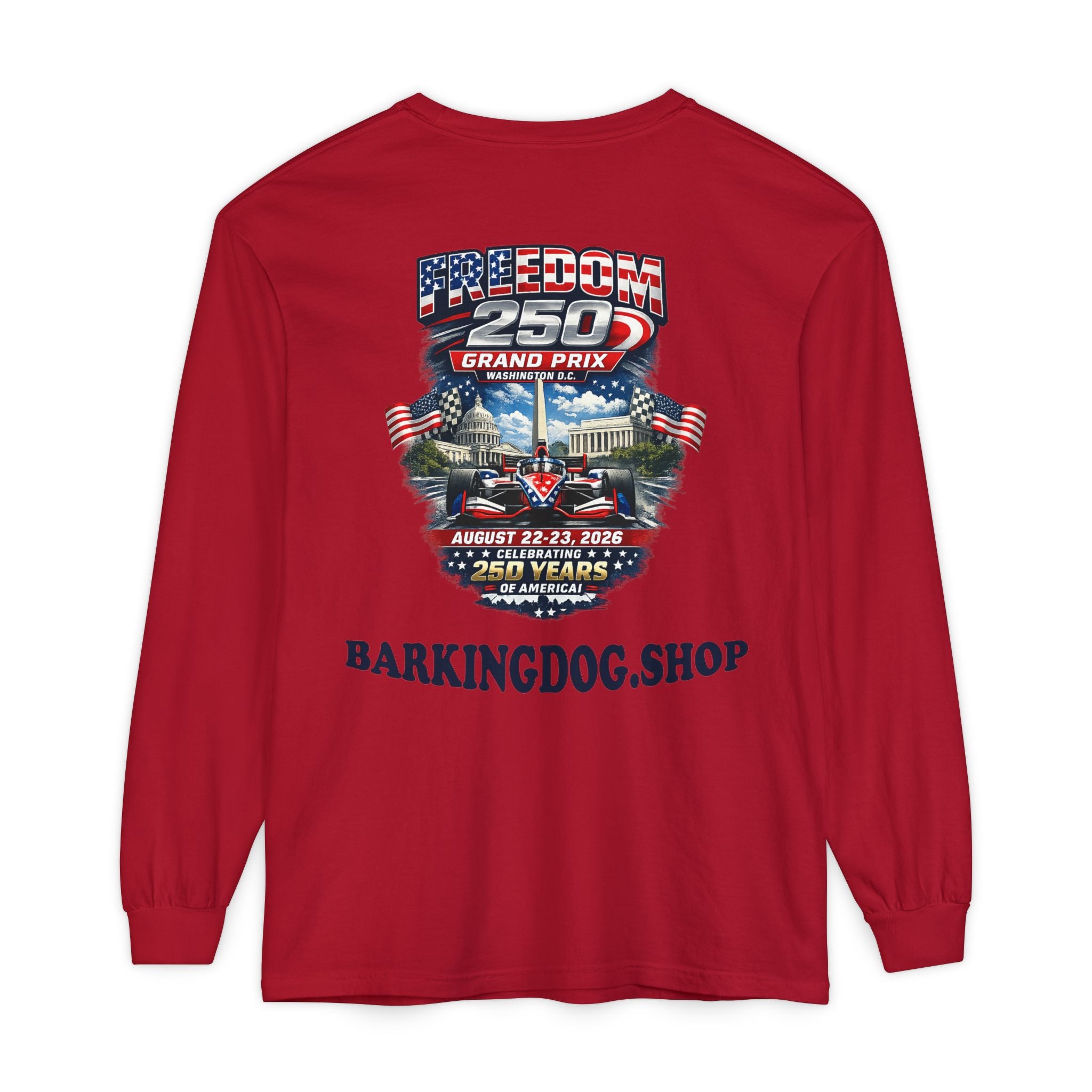 Freedom 250 Grand Prix Long Sleeve T-Shirt — "Wag On" Dog Rally Race Tee