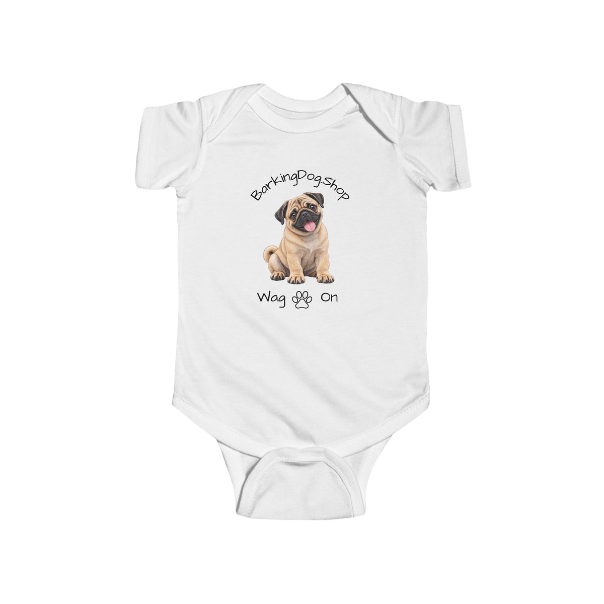 Pug Puppy Infant Bodysuit Babies and Puppies Collection Wag On Baby Onesie BarkingDog Shop
