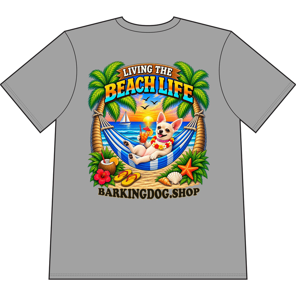 Copy of Chihuahua Beach Life Canine T Shirt Beach Collection Living the Beach Life Tropical Graphic Tee Wag On BarkingDog Shop