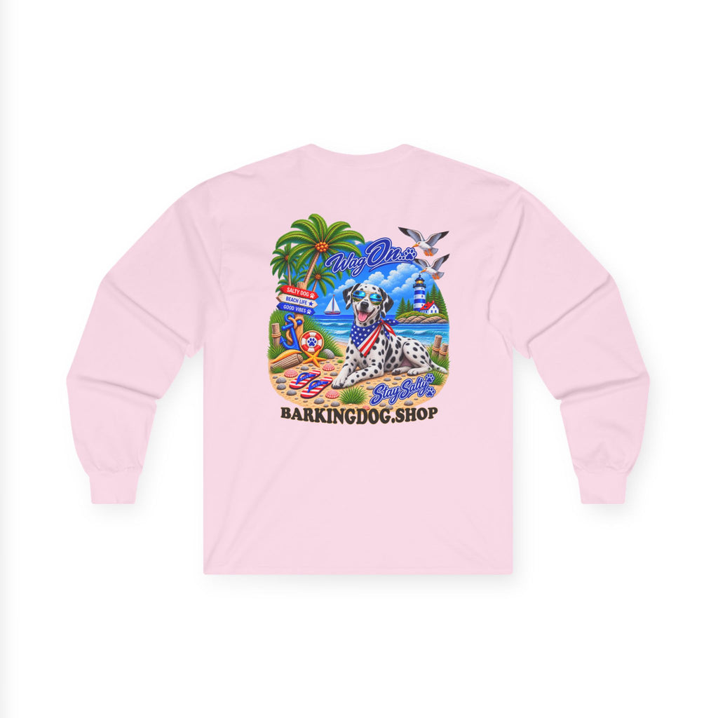 Dalmatian Stay Salty Pup Long Sleeve T Shirt Beach Collection Coastal Dog Graphic Tee Wag On BarkingDog Shop
